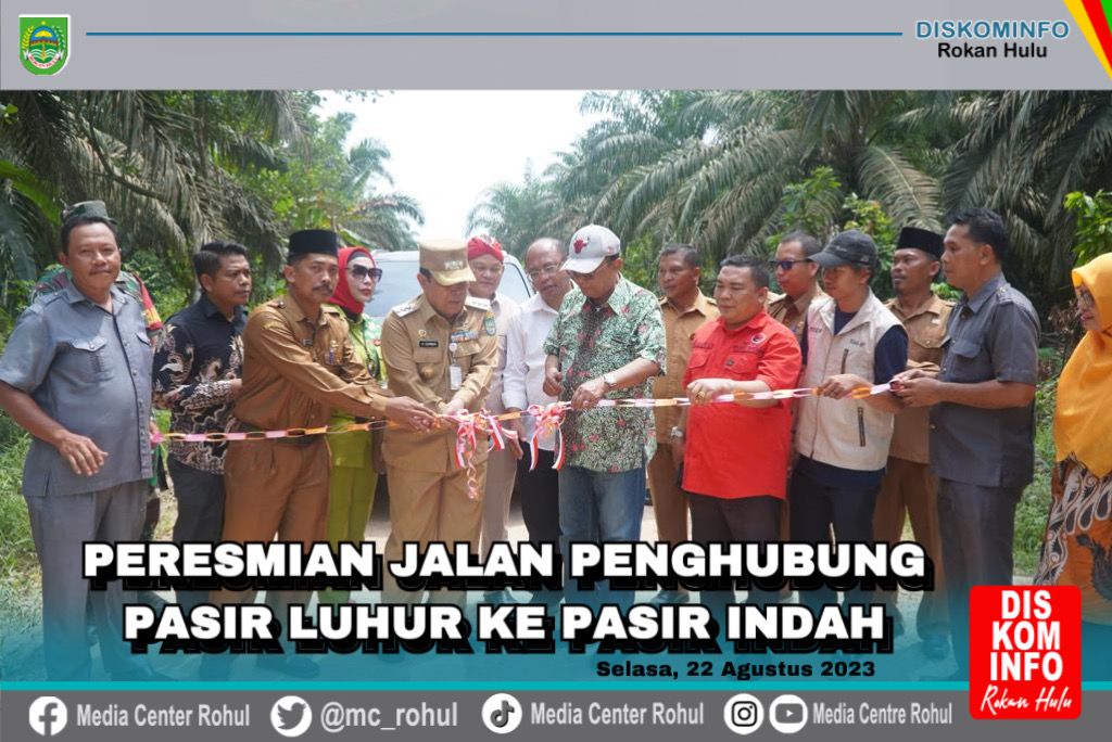 Melalui Program PISEW 2023, Bupati Sukiman dan Anggota DPR RI Resmikan Jalan Penghubung Pasir Luhur ke Pasir Indah