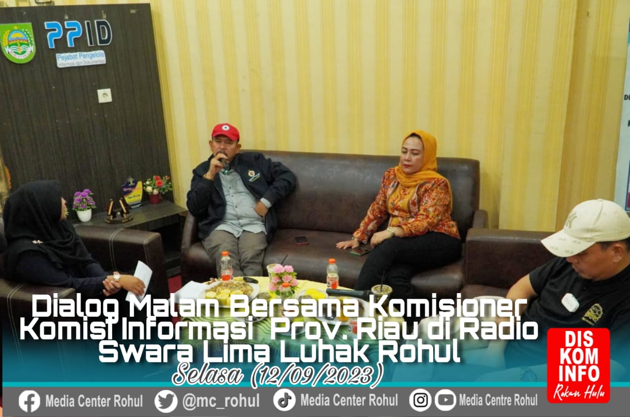 Dialog Malam Radio Swara Lima Luhak Bersama KI Provinsi Riau Tentang Keterbukaan Informasi